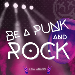 A narrativa UNDERDOG. Be a PUNK and ROCK!